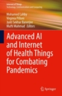 Image for Advanced AI and Internet of Health Things for Combating Pandemics