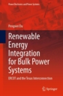 Image for Renewable energy integration for bulk power systems  : ERCOT and the Texas Interconnection