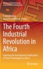 Image for The Fourth Industrial Revolution in Africa  : exploring the development implications of smart technologies in Africa