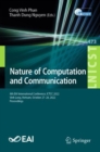 Image for Nature of Computation and Communication: 8th EAI International Conference, ICTCC 2022, Vinh Long, Vietnam, October 27-28, 2022, Proceedings