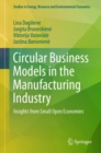 Image for Circular business models in the manufacturing industry  : insights from small open economies