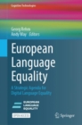 Image for European Language Equality : A Strategic Agenda for Digital Language Equality