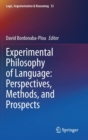 Image for Experimental philosophy of language  : perspectives, methods, and prospects