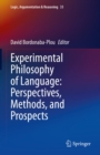 Image for Experimental Philosophy of Language: Perspectives, Methods, and Prospects : 33