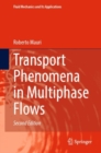 Image for Transport phenomena in multiphase flows