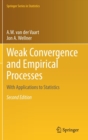 Image for Weak convergence and empirical processes  : with applications to statistics