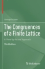 Image for The Congruences of a Finite Lattice : A &quot;Proof-by-Picture&quot; Approach