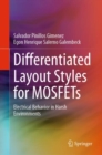 Image for Differentiated layout styles for MOSFETs  : electrical behavior in harsh environments