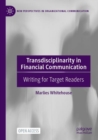 Image for Transdisciplinarity in financial communication  : writing for target readers