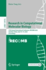 Image for Research in computational molecular biology  : 27th Annual International Conference, RECOMB 2023, Istanbul, Turkey, April 16-19, 2023, proceedings