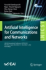Image for Artificial Intelligence for Communications and Networks: 4th EAI International Conference, AICON 2022, Hiroshima, Japan, November 30 - December 1, 2022, Proceedings : 477