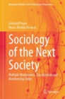 Image for Sociology of the next society  : multiple modernities, glocalization and membership order