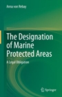 Image for The Designation of Marine Protected Areas