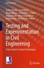 Image for Testing and experimentation in civil engineering  : from current to smart technologies