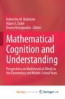 Image for Mathematical Cognition and Understanding