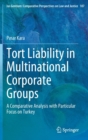 Image for Tort Liability in Multinational Corporate Groups