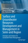 Image for Surface and Groundwater Resources Development and Management in Semi-arid Region