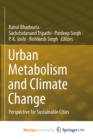 Image for Urban Metabolism and Climate Change : Perspective for Sustainable Cities