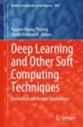 Image for Deep Learning and Other Soft Computing Techniques: Biomedical and Related Applications : 1097