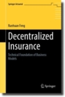 Image for Decentralized Insurance: Technical Foundation of Business Models
