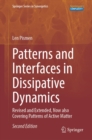Image for Patterns and Interfaces in Dissipative Dynamics: Revised and Extended, Now Also Covering Patterns of Active Matter