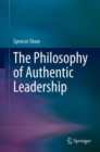 Image for The Philosophy of Authentic Leadership