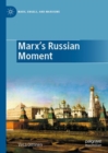 Image for Marx&#39;s Russian Moment