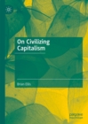 Image for On civilizing capitalism