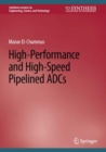 Image for High-Performance and High-Speed Pipelined ADCs