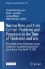 Image for Nuclear Risks and Arms Control - Problems and Progresses in the Time of Pandemics and War