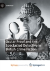 Image for Ocular Proof and the Spectacled Detective in British Crime Fiction