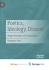 Image for Poetics, Ideology, Dissent : Beppe Fenoglio and Translation