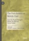 Image for The Post-American Middle East