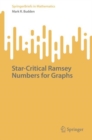 Image for Star-critical Ramsey numbers for graphs