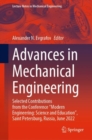 Image for Advances in mechanical engineering  : selected contributions from the conference &quot;Modern Engineering: Science and Education&quot;, Saint Petersburg, Russia, June 2022