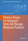 Image for Potency Assays for Advanced Stem Cell Therapy Medicinal Products