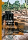 Image for Climate change in Africa: adaptation, resilience, and policy innovations