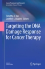 Image for Targeting the DNA Damage Response for Cancer Therapy