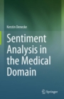 Image for Sentiment Analysis in the Medical Domain