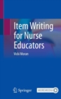 Image for Item Writing for Nurse Educators