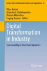 Image for Digital Transformation in Industry: Sustainability in Uncertain Dynamics