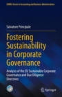 Image for Fostering sustainability in corporate governance  : analysis of the EU sustainable corporate governance and due diligence directives