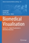 Image for Biomedical Visualisation: Volume 16 - Digital Visualisation in Biomedical Education