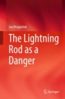 Image for The Lightning Rod as a Danger