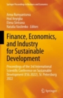 Image for Finance, Economics, and Industry for Sustainable Development: Proceedings of the 3rd International Scientific Conference on Sustainable Development (ESG 2022), St. Petersburg 2022