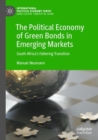 Image for The Political Economy of Green Bonds in Emerging Markets