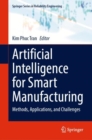 Image for Artificial intelligence for smart manufacturing  : methods, applications, and challenges