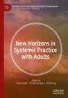Image for New horizons in systemic practice with adults