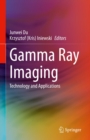 Image for Gamma Ray Imaging: Technology and Applications