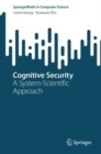 Image for Cognitive Security: A System-Scientific Approach